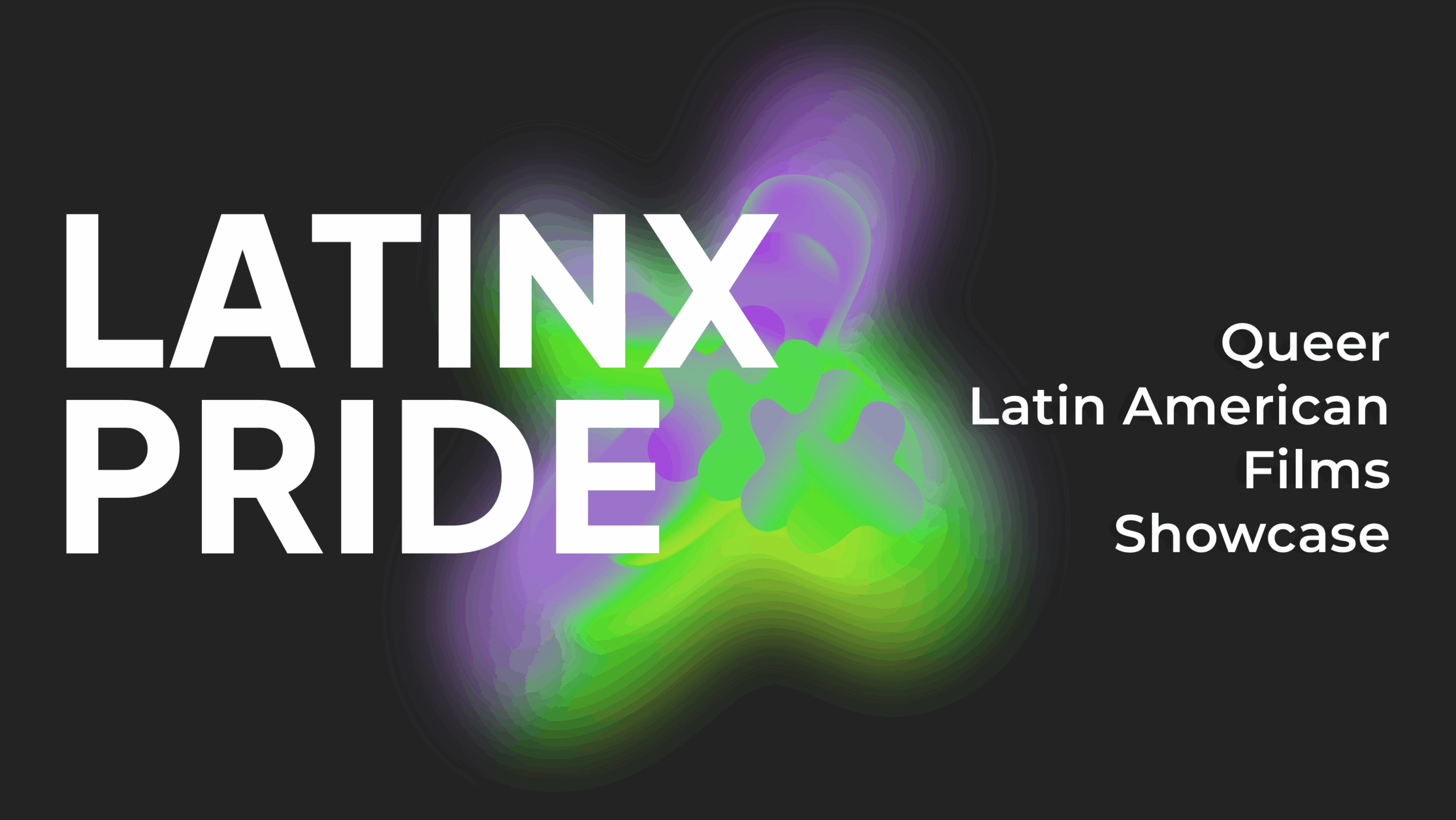 Latinx Pride 2025: Short Films